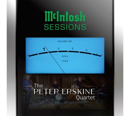 McIntosh SESSIONS Volume 1 – The Peter Erskine Quartet
